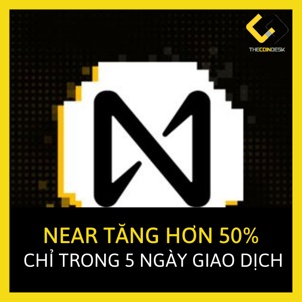 NEAR tăng 50% chỉ trong năm ngày giao dịch
